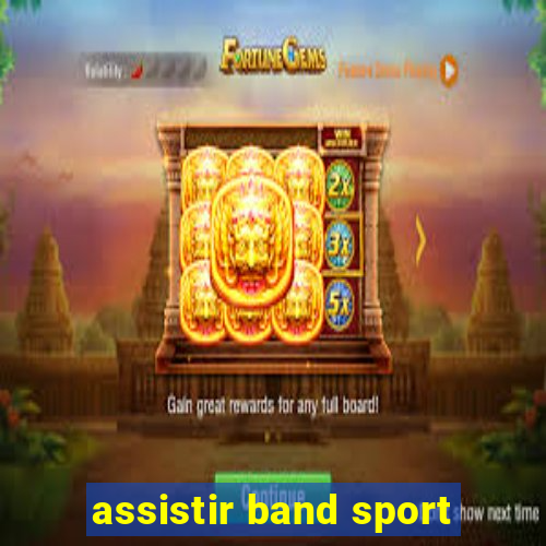 assistir band sport